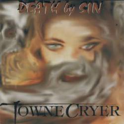 Towne Cryer : Death by Sin